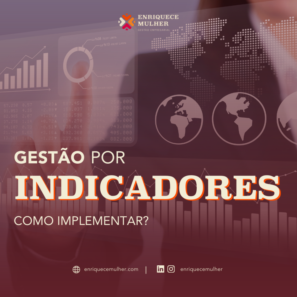 Gestão Por Indicadores: Como Implementar? – Enriquece Mulher